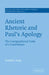Ancient Rhetoric and Paul's Apology: The Compositional Unity of 2 Corinthians by Fredrick J. Long