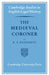 The Medieval Coroner by R. F. Hunnisett, Samuel Jones Loyd Overstone