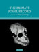 The Primate Fossil Record by Walter Carl Hartwig, Hartwig Walter Carl