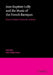 Jean-Baptiste Lully and the Music of the French Baroque: Essays in Honor of James R. Anthony by John Hajdu Heyer