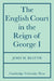 The English Court in the Reign of George 1 by John M. Beattie