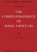 The Correspondence of Isaac Newton by Isaac Newton, A. Rupert Hall, Laura Tilling