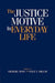 The Justice Motive in Everyday Life by Michael Ross, Dale T. Miller