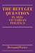 The Refugee Question in Mid-Victorian Politics by Bernard Porter