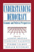 Understanding Democracy: Economic and Political Perspectives by Albert Breton, Gianluigi Galeotti, Pierre Salmon