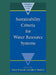 Sustainability Criteria for Water Resource Systems by Daniel P. Loucks, John S. Gladwell