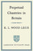 Perpetual Chantries in Britain by K. L. Wood-Legh