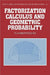 Factorization Calculus and Geometric Probability by R. V. Ambartzumian