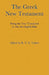 The Greek New Testament by R. V. G. Tasker, R. V. G. Tasker
