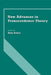 New Advances in Transcendence Theory by Alan Baker