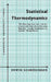 Statistical Thermodynamics: A Course of Seminar Lectures by Schrodinger