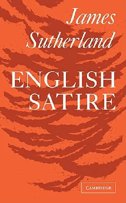 English Satire by Peter Sutherland, James Sutherland, Sutherland James