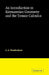 An Introduction to Riemannian Geometry and the Tensor Calculus by C. E. Weatherburn