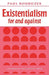 Existentialism for and Against by Paul Roubiczek