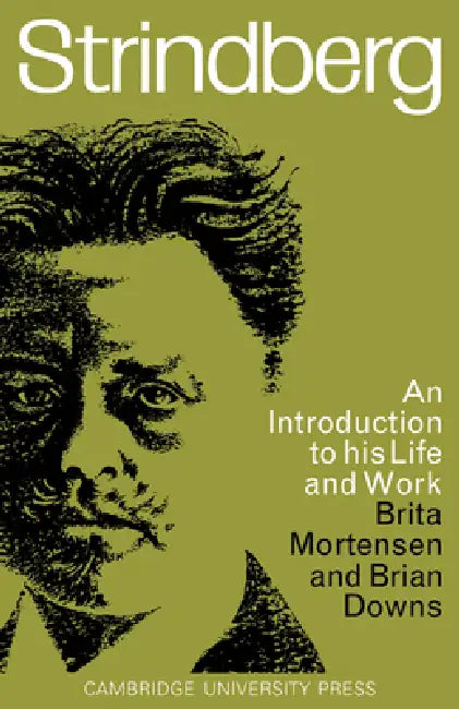 Strindberg by Mortensen, Brita M. E. Mortensen, Brian W. Downs