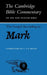 The Gospel According to Mark by C. F. D. Moule