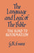 The Language and Logic of the Bible: The Road to Reformation by G. R. Evans