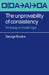 The Unprovability of Consistency: An Essay in Modal Logic by George Boolos