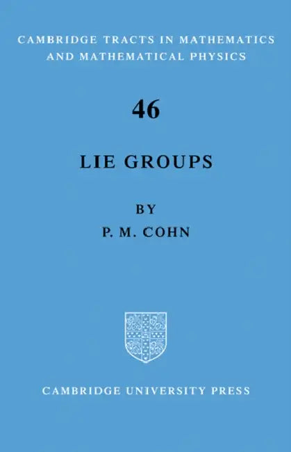Lie Group by P. M. Cohn