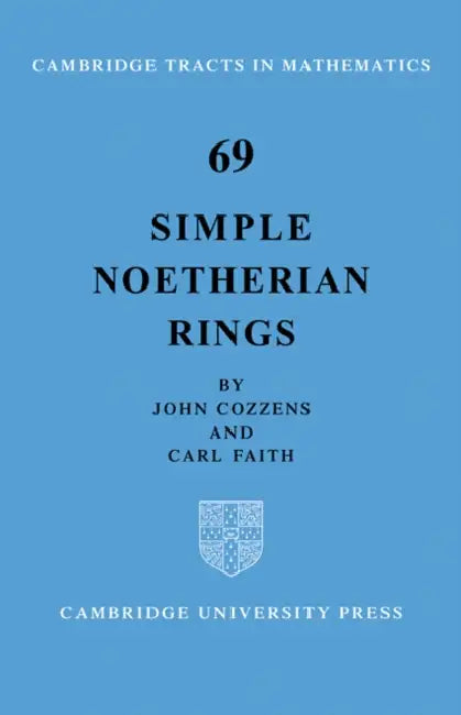 Simple Noetherian Rings by John Cozzens, Carl Faith