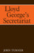 Lloyd George's Secretariat by John Turner
