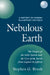 A History of Modern Planetary Physics: Volume 1, the Origin of the Solar System and the Core of the Earth from Laplace to Jeffreys: Nebulous Earth by Stephen G. Brush, Brush Stephen G.