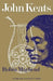 John Keats by Mayhead, Robin Mayhead