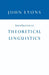 Introduction to Theoretical Linguistics by John Lyons, Lyons John