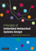 Principles of Embedded Networked Systems Design by Gregory J. Pottie, William J. Kaiser, Pottie Gregory J.