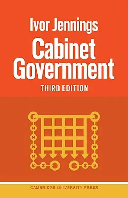 Cabinet Government by Ivor Jennings