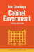 Cabinet Government by Ivor Jennings