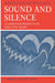 Sound and Silence: Classroom Projects in Creative Music by John Paynter, Peter Aston