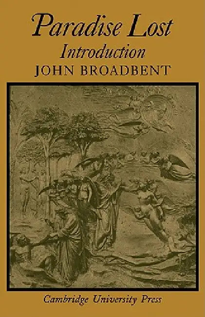 Paradise Lost: Introduction by John Broadbent