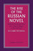 The Rise of the Russian Novel: Studies in the Russian Novel from Eugene Onegin to War and Peace by Richard Freeborn, Freeborn
