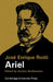 Ariel by Josi Enrique Rodi, Josi Enrique Rodo, Josi Enrique Rod?