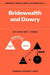 Bridewealth and Dowry by Jack Goody, Stanley J. Tambiah, S. J. Tambiah