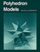 Polyhedron Models by Magnus J. Wenninger
