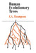 Human Evolutionary Trees by Kroonm Thompson, E. a. Thompson, Jr. Thompson Arthur