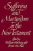 Suffering and Martyrdom in the New Testament: Studies Presented to G. M. Styler by the Cambridge New Testament Seminar by William Horbury, Brian McNeil