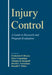 Injury Control: A Guide to Research and Program Evaluation by Frederick P. Rivara, Peter Cummings, Thomas D. Koepsell
