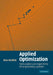 Applied Optimization: Formulation and Algorithms for Engineering Systems by Ross Baldick, Baldick Ross