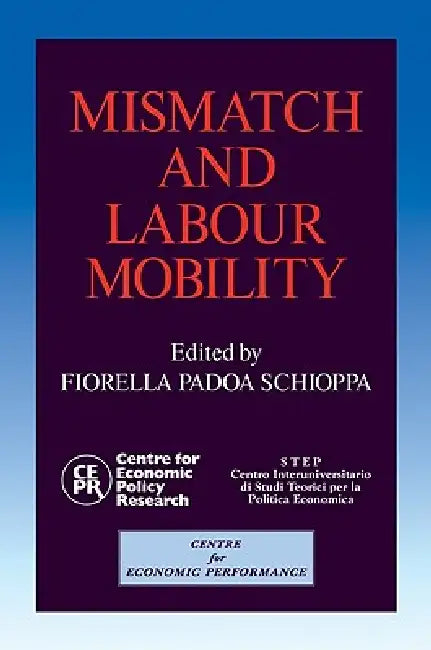 Mismatch and Labour Mobility by Fiorella Padoa Schioppa, La Sapienza and the Libra Universita Int