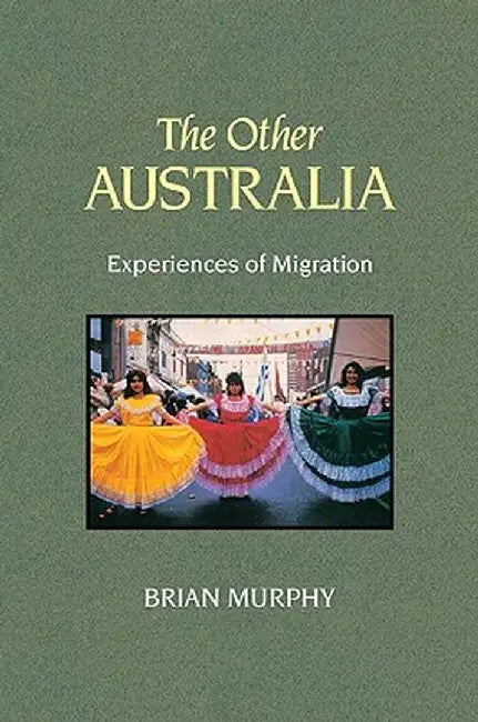 The Other Australia by Brian Murphy