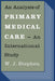 An Analysis of Primary Medical Care: An International Study by W. J. Stephen