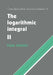 The Logarithmic Integral: Volume 2 by Paul Koosis