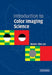 Introduction to Color Imaging Science by Hsien-Che Lee, Lee Hsien-Che
