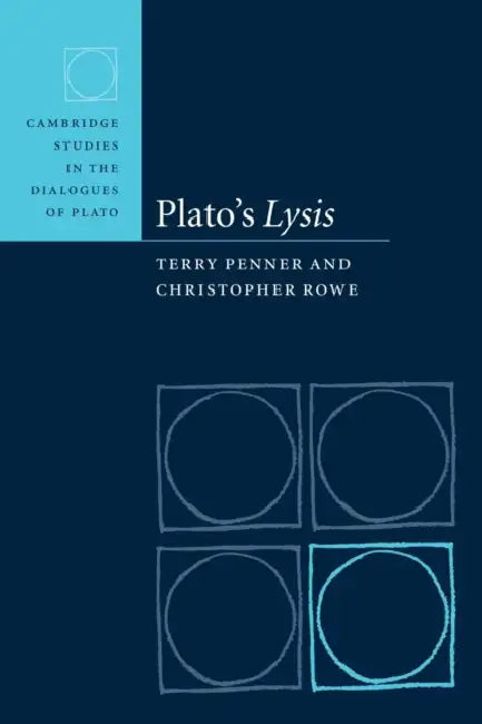 Plato's Lysis by Terry Penner, Christopher Rowe