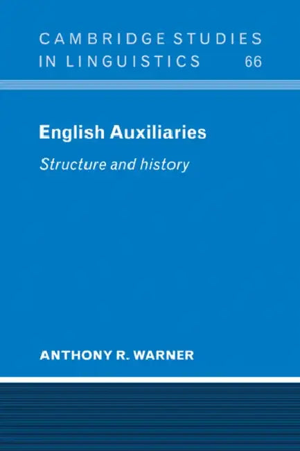 English Auxiliaries by Anthony R. Warner