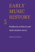 Early Music History: Studies in Medieval and Early Modern Music by Iain Fenlon