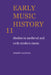 Early Music History: Studies in Medieval and Early Modern Music by Iain Fenlon